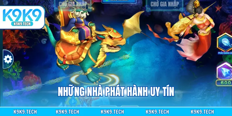 Những nhà phát hành uy tín