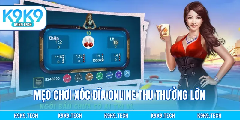 Mẹo chơi xóc đĩa online thu thưởng lớn