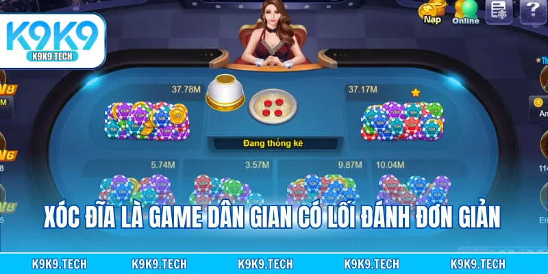 Xóc đĩa là game dân gian có lối đánh đơn giản